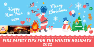 Fire Safety Tips for Winter Holidays 2021